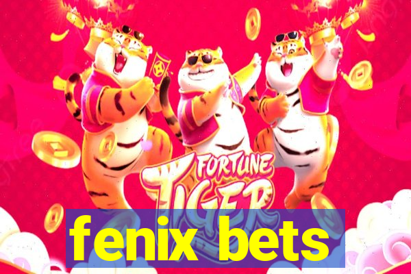 fenix bets